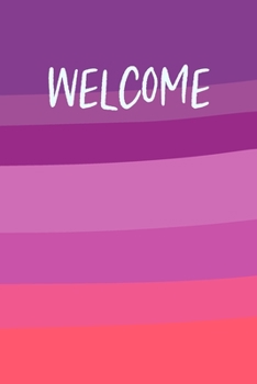 Welcome: Blank Lined Guest Book for Family, Friends, Guests, and Visitors to Write Notes, Comments, and Memories | Cute Cover Design with Colorful Stripes in Purple