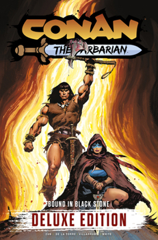 Hardcover Conan the Barbarian Vol. 1: Bound in Black Stone Deluxe Edition Book