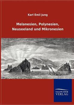 Paperback Melanesien, Polynesien, Neuseeland und Mikronesien [German] Book