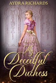 Paperback My Deceitful Duchess Book
