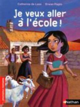 Paperback Je veux aller à l'école [French] Book
