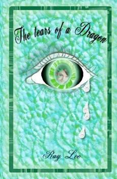 Paperback The Tears of a Dragon: The Sequel to Diamonds in the Trees Book