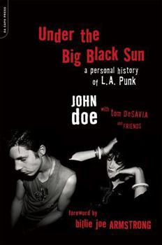 Paperback Under the Big Black Sun: A Personal History of L.A. Punk Book