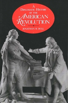Paperback A Diplomatic History of the American Revolution Book