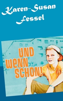Paperback Und wenn schon! [German] Book