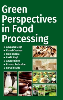 Hardcover Green Perspectives In Food Processing Book