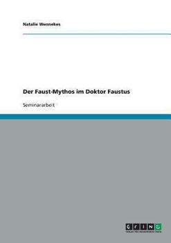 Paperback Der Faust-Mythos im Doktor Faustus [German] Book