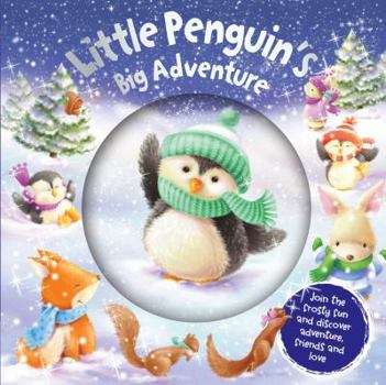 Hardcover Little Penguin's Big Adventure: With Glitter Pouch Book