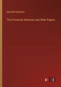 Paperback The Provincial American and Other Papers Book