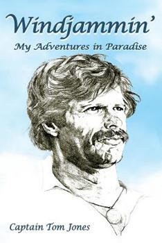 Paperback Windjammin' -- My Adventures in Paradise Book