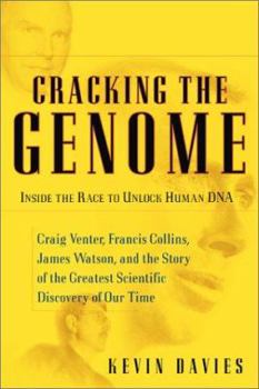 Hardcover Cracking the Genome: Inside the Race to Unlock Human DNA Book