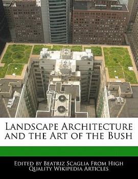 Paperback Landscape Architecture and the Art of the Bush Book