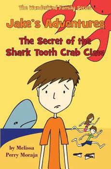 Paperback Jake's Adventures - The Secret of the Shark Tooth Crab Claw Book