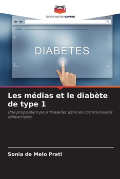 Paperback Les médias et le diabète de type 1 [French] Book
