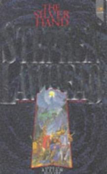 Paperback The Silver Hand (Song of Albion trilogy, Book 2) Book