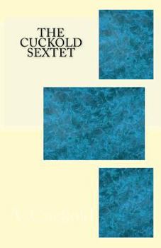 Paperback The Cuckold Sextet Book