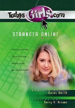 Stranger Online (TodaysGirls.com, #1) - Book #1 of the TodaysGirls.com