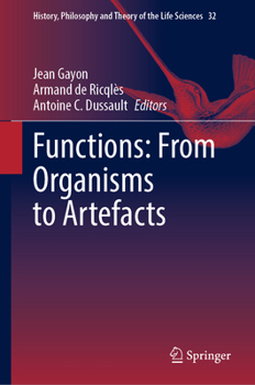 Hardcover Functions: From Organisms to Artefacts Book