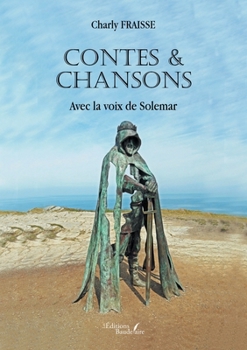 Paperback Contes & Chansons: Avec la voix de Solemar [French] Book