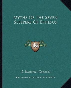 Paperback Myths Of The Seven Sleepers Of Ephesus Book