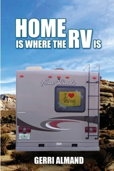 Paperback Home Is Where the RV Is Book