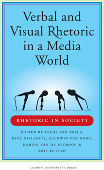Verbal and Visual Rhetoric in a Media World