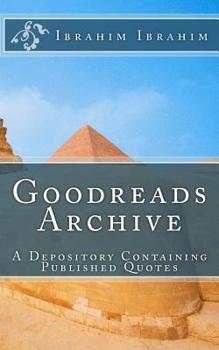 Paperback Goodreads Archive: A Depository Containing Published Quotes Book