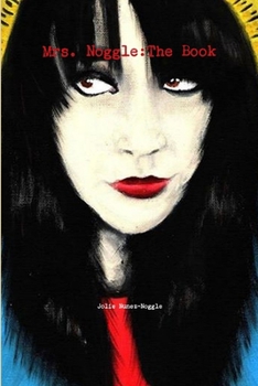 Paperback Mrs. Noggle: The Book