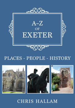 Paperback A-Z of Exeter: Places-People-History Book