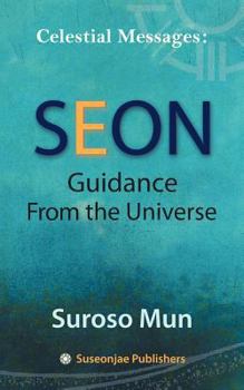 Paperback Celestial Messages: Seon Guidance from the Universe Book