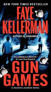 Gun Games - Book #20 of the Peter Decker/Rina Lazarus