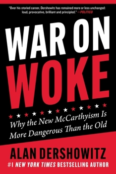 Hardcover War on Woke: Why the New McCarthyism Is More Dangerous Than the Old Book