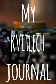 My Kvitlech Journal: The perfect gift for the fan of gambling in your life - 365 page custom made journal!