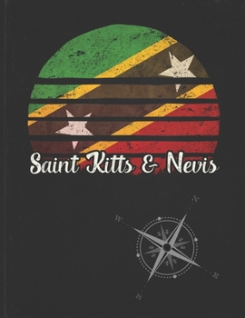 Paperback Saint Kitts & Nevis: Kittitian or Nevisian Vintage Flag Personalized Retro Gift Idea for Coworker Friend or Boss Planner Daily Weekly Month Book