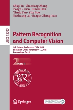 Paperback Pattern Recognition and Computer Vision: 5th Chinese Conference, Prcv 2022, Shenzhen, China, November 4-7, 2022, Proceedings, Part II Book
