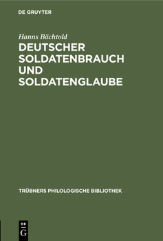 Hardcover Deutscher Soldatenbrauch und Soldatenglaube [German] Book