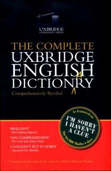 Hardcover The Complete Uxbridge English Dictionary: I'm Sorry I Haven't a Clue Book