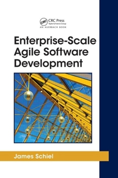 Hardcover Enterprise-Scale Agile Software Development Book
