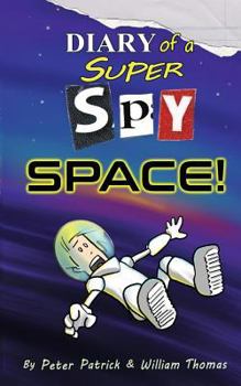 Paperback Diary of a Super Spy 4: Space! Book