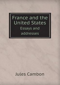 Paperback France and the United States Essays and Addresses Book