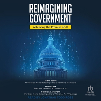 Reimagining Government: Achieving the Promise of AI