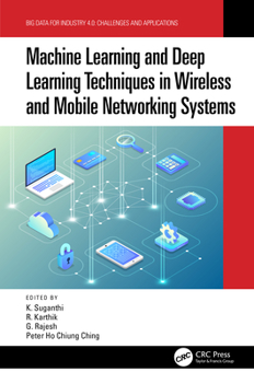 Hardcover Machine Learning and Deep Learning Techniques in Wireless and Mobile Networking Systems Book
