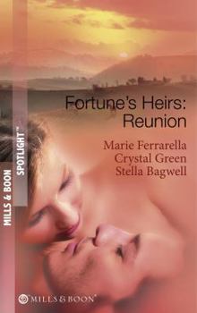 Fortune's Heirs: Reunion: Her Good Fortune / A Tycoon in Texas / In a Texas Minute - Book  of the Fortunes of Texas: Reunion