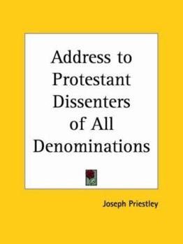Address to Protestant Dissenters of All Denominations