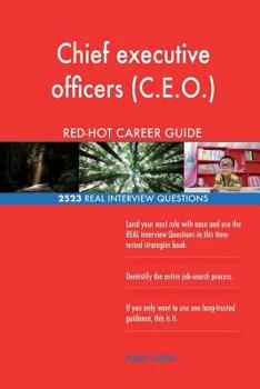 Paperback Chief executive officers (C.E.O.) RED-HOT Career; 2523 REAL Interview Questions Book