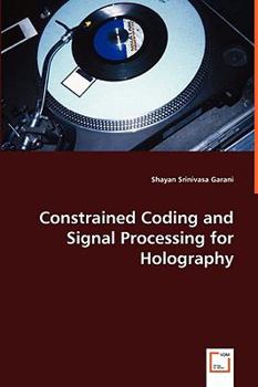 Paperback Constrained Coding and Signal Processing for Holography Book