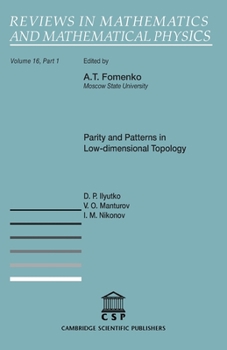 Paperback Parity and Patterns in Low-dimensional Topology Book