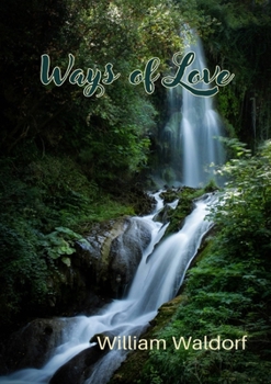 Paperback Ways of Love: A Poetry Collection Book