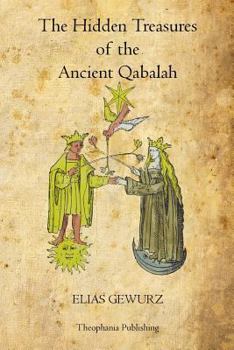 Paperback The Hidden Treasures of the Ancient Qabalah Book
