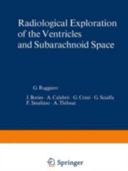 Paperback Radiological Exploration of the Ventricles and Subarachnoid Space Book